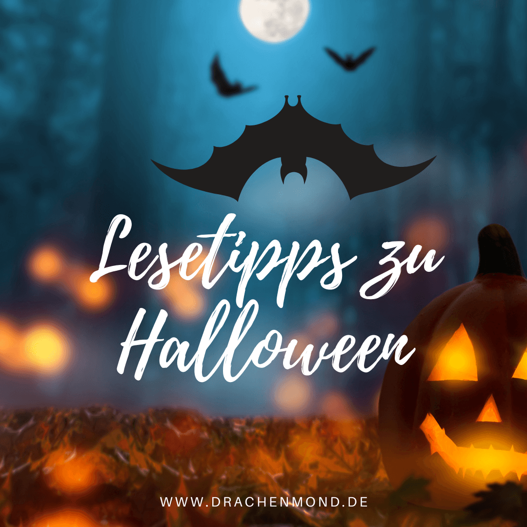 SPUK & HEXEREI - NOCH MEHR LESETIPPS ZU HALLOWEEN - Drachenmond Verlag