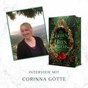 INTERVIEW MIT CORINNA GÖTTE zu DIE ERBEN DES FEENFLUCHS