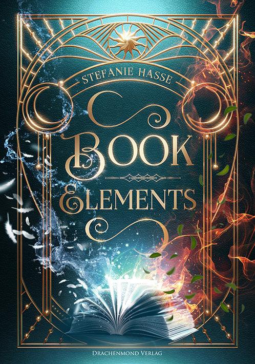 Book Elements - Schmuckausgabe - Stefanie Hasse | Drachenmond Verlag