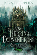 Die Herrin des Dornenthrons - Das Pentagramm der Krone - Schmuckausgabe