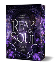 Reap my Soul - Geraubte Zeit - Softcover mit Farbschnitt
