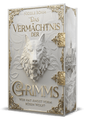 Das Vermächtnis der Grimms – Wer hat Angst vorm bösen Wolf? - Schmuckausgabe - Nicole Böhm | Drachenmond Verlag
