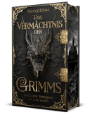 Das Vermächtnis der Grimms – Spieglein, Spieglein an der Wand - Schmuckausgabe - Nicole Böhm | Drachenmond Verlag
