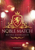 Noble Match - Nicole Knoblauch | Drachenmond Verlag