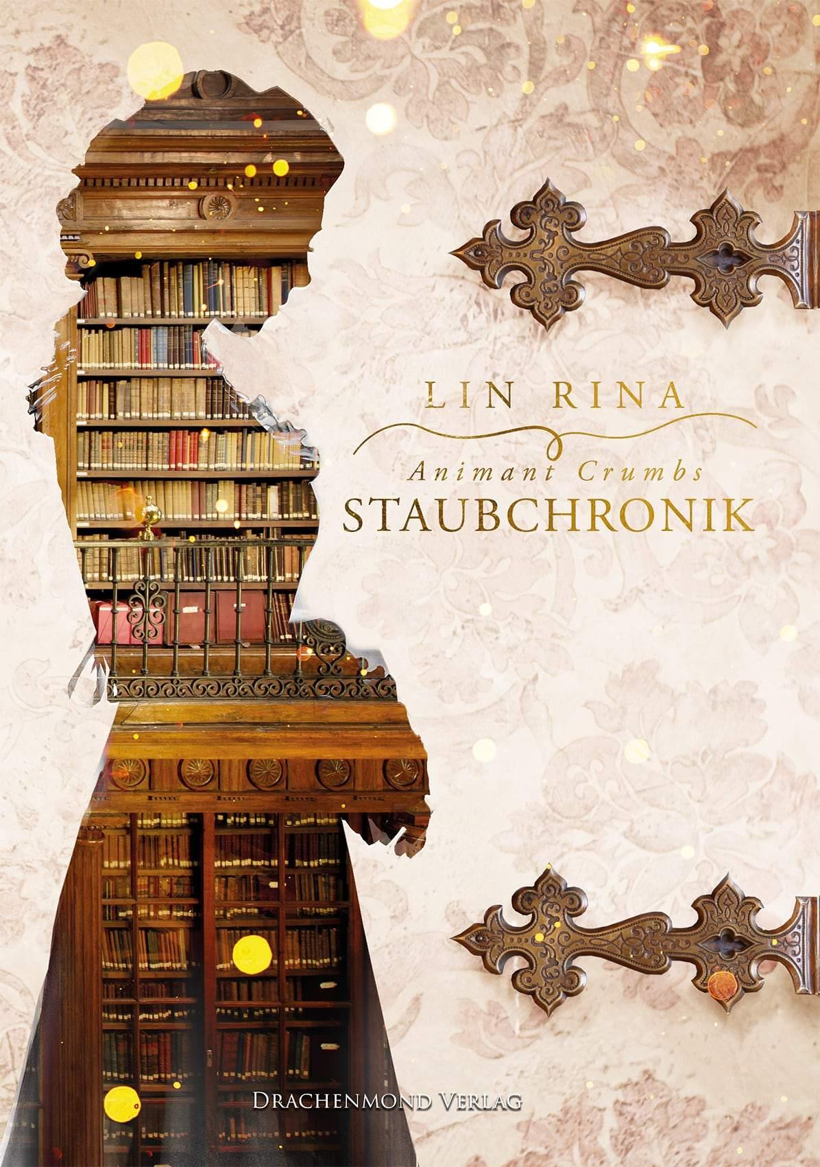 Animant Crumbs Staubchronik - Hardcover - Lin Rina | Drachenmond Verlag