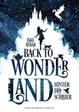 Back to Wonderland - Hinter dem Schleier - Elke Aybar | Drachenmond Verlag