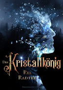 Das Cover zeigt im Profil ein Kristallgesicht, das sich auflöst. Im Hintergrund ist eine düstere Waldlandschaft. Der Titel und die Autorin stehen in goldener Schrift in der unteren Hälfte.