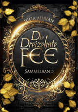 Die Dreizehnte Fee - Sammelband