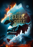 Dem Feuer die Seele - Drei Kronen Saga - Jo Schneider | Drachenmond Verlag