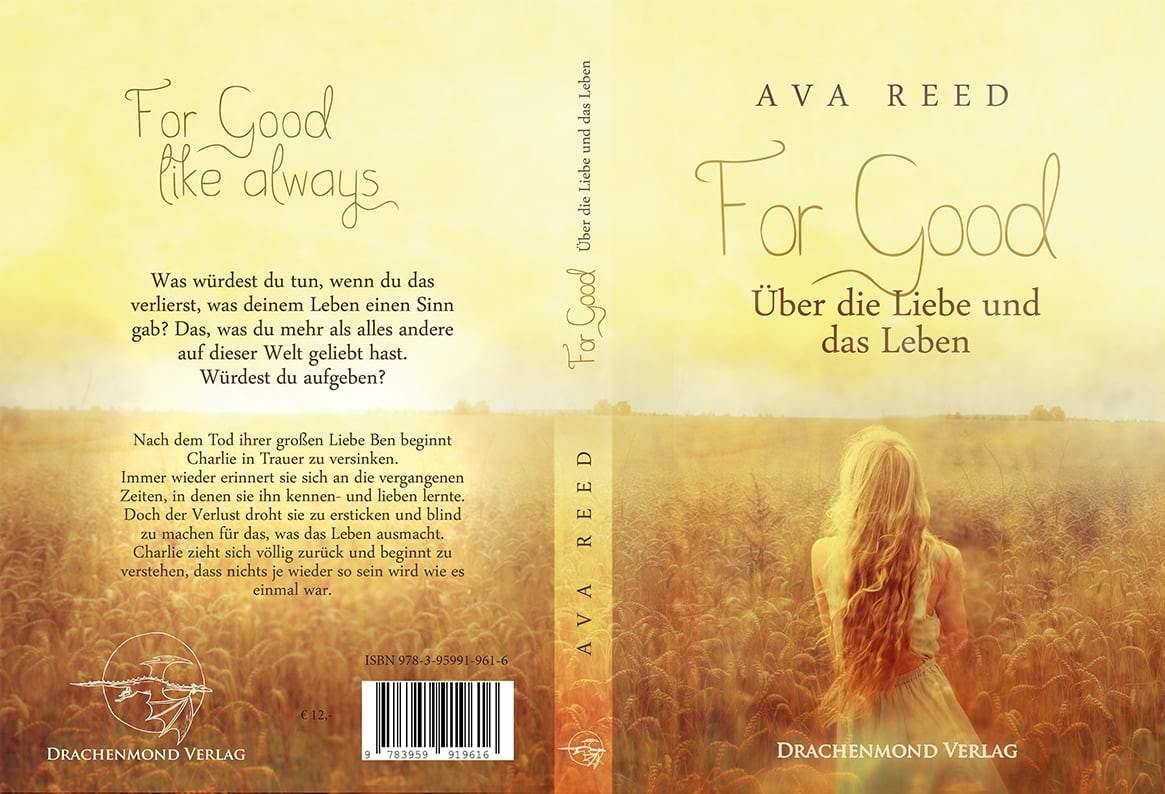 For Good  - Über die Liebe und das Leben - Ava Reed | Drachenmond Verlag