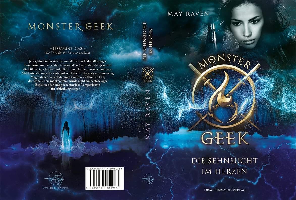 Monster Geek - Die Sehnsucht im Herzen - May Raven | Drachenmond Verlag