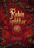 Rubinsplitter - Funkenschlag & Tränenspur - Julia Dessalles | Drachenmond Verlag