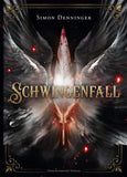 Schwingenfall - Simon Denninger | Drachenmond Verlag