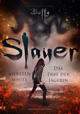 Slayer - Das Erbe der Jägerin