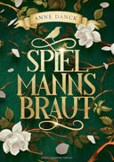 Das Cover zeigt mittig den Titel in goldener Schrift umringt von Ästen mit weißen Rosenblüten. Im oberen Bereich steht auf einer goldenen Banderole der Name der Autorin.