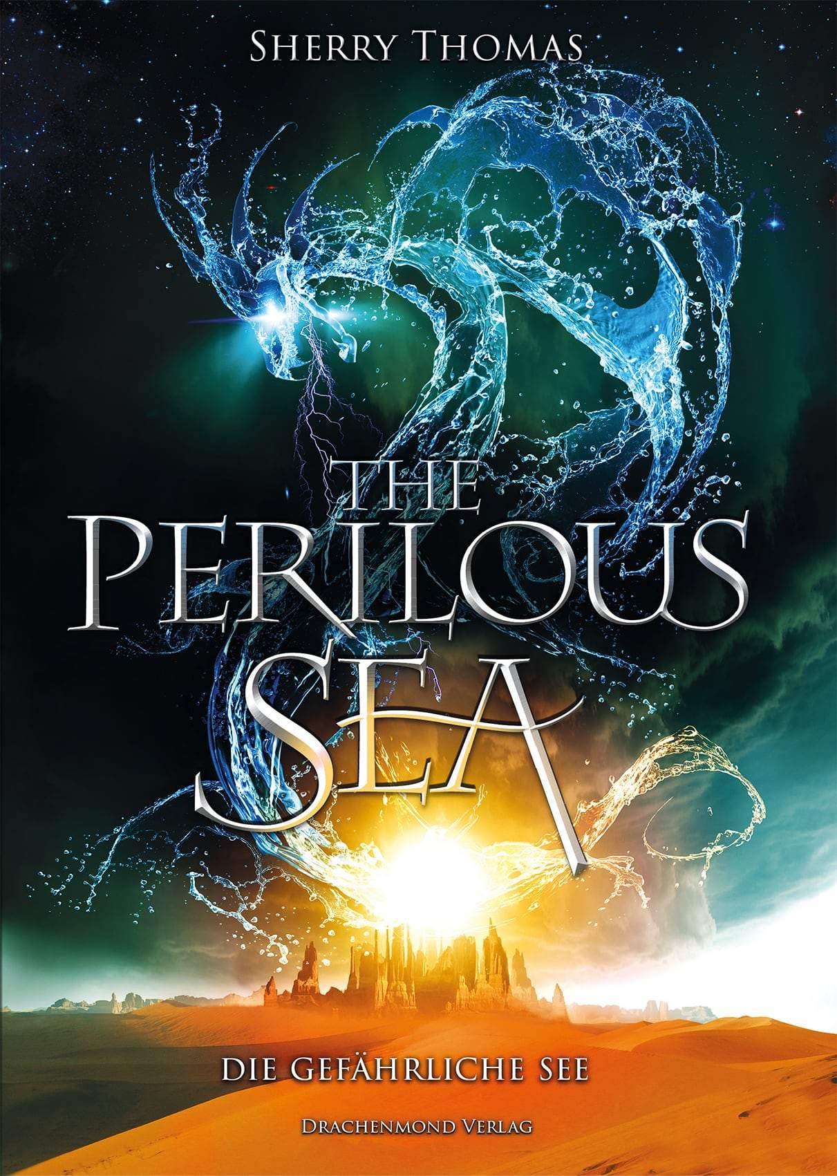 The Perilous Sea - Die gefährliche See - Sherry Thomas | Drachenmond Verlag