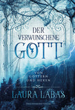 Der verwunschene Gott - Von Göttern und Hexen - Laura Labas | Drachenmond Verlag