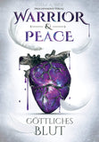 Warrior & Peace - Göttliches Blut - Stella Tack | Drachenmond Verlag