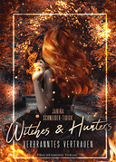 Witches & Hunters - Verbranntes Vertrauen - Janina Schneider-Tidigk | Drachenmond Verlag